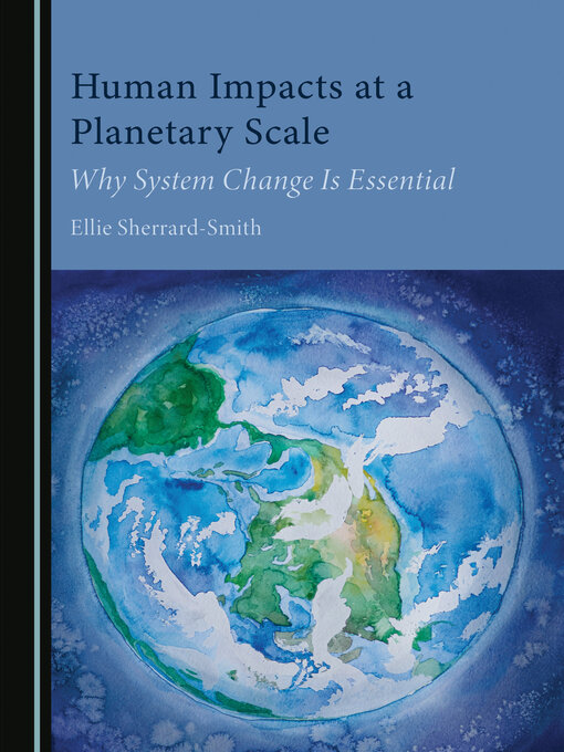 Title details for Human Impacts at a Planetary Scale by Ellie Sherrard-Smith - Available
